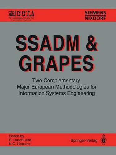 SSADM & GRAPES: Two Complementary Major European Methodologies for Information Systems Engineering