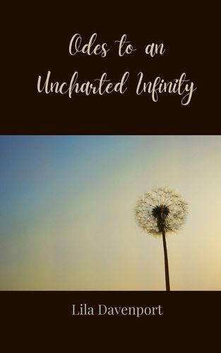 Cover image for Odes to an Uncharted Infinity