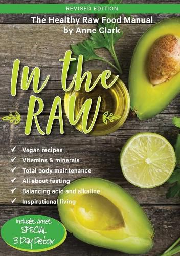 In the Raw: The healthy raw food manual