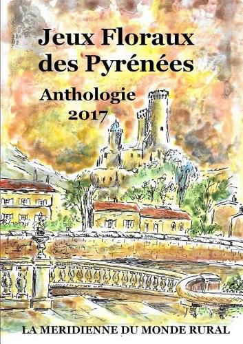 Cover image for Jeux Floraux des Pyrenees - Anthologie 2017