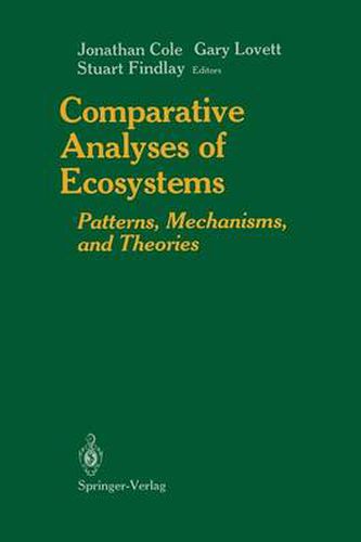 Comparative Analyses of Ecosystems: Patterns, Mechanisms, and Theories