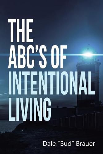 Cover image for The ABC's of Intentional Living