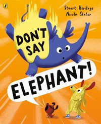 Cover image for Don't Say Elephant!