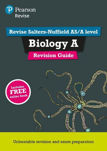 Pearson REVISE Salters Nuffield AS/A Level Biology Revision Guide: for home learning, 2022 and 2023 assessments and exams