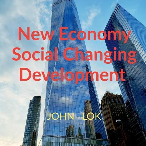 New Economy Social Changing Development