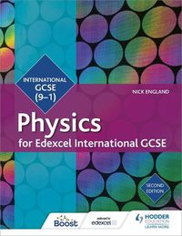 Cover image for Edexcel International GCSE Physics Student Book Second Edition