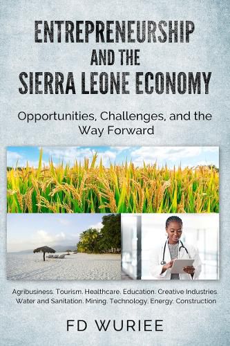Cover image for Entrepreneurship and The Sierra Leone Economy