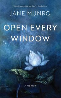 Cover image for Open Every Window: A Memoir