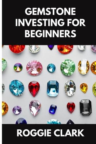 Cover image for Gemstone Investing for Beginners