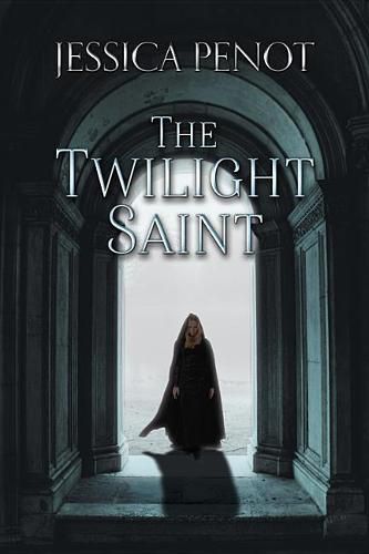 The Twilight Saint