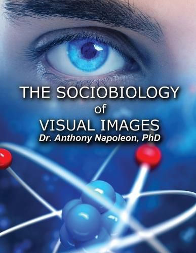 Cover image for The Sociobiology of Visual Images