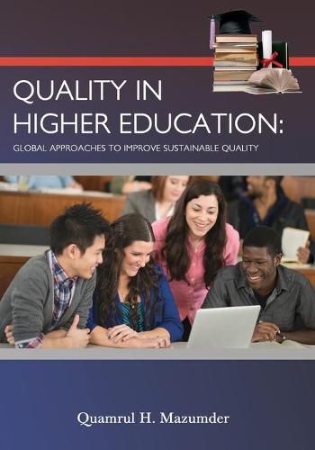 Cover image for Quality in Higher Education: Global Approaches to Improve Sustainable Quality