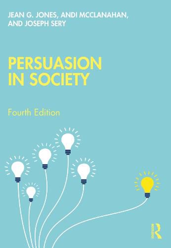 Persuasion in Society