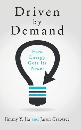 Cover image for Driven by Demand: How Energy Gets its Power