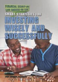 Cover image for Smart Strategies for Investing Wisely and Successfully