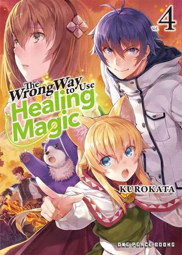 Cover image for The Wrong Way to Use Healing Magic Volume 4