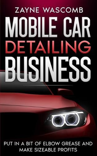Mobile Car Detailing Business