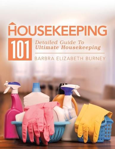 Cover image for Housekeeping 101: Detailed Guide to Ultimate Housekeeping