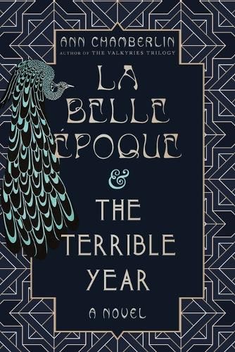 La Belle Epoque & The Terrible Year