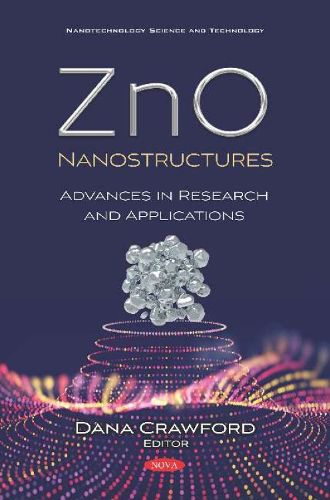 Cover image for ZnO Nanostructures: Advances in Research and Applications