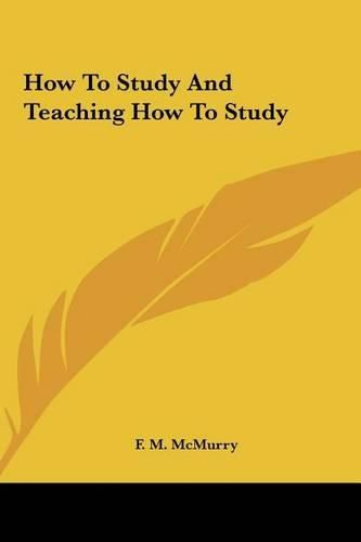 Cover image for How to Study and Teaching How to Study