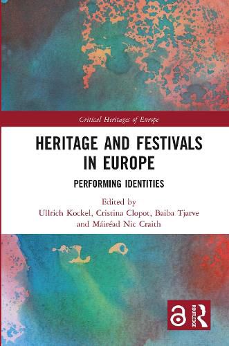 Cover image for Heritage and Festivals in Europe: Performing Identities