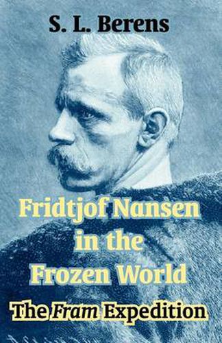 Cover image for Fridtjof Nansen in the Frozen World: The Fram Expedition