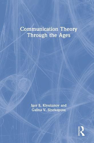 Cover image for Communication Theory Through the Ages