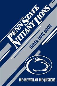 Cover image for Penn State Nittany Lions Trivia Quiz Book