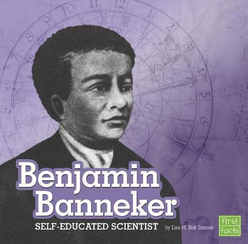Benjamin Banneker: Self-Educated Scientist (Stem Scientists and Inventors)