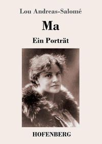 Cover image for Ma: Ein Portrat