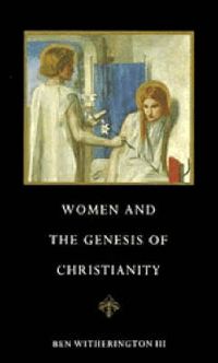 Cover image for Women and the Genesis of Christianity