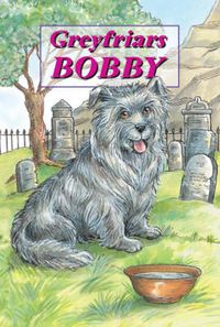 Cover image for Greyfriars Bobby - The Story of an Edinburgh Dog