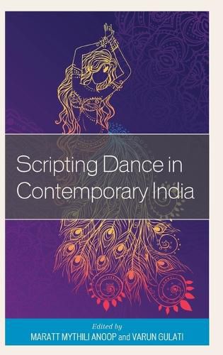 Cover image for Scripting Dance in Contemporary India