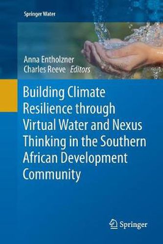 Cover image for Building Climate Resilience through Virtual Water and Nexus Thinking in the Southern African Development Community