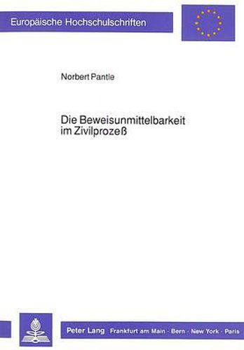 Cover image for Die Beweisunmittelbarkeit Im Zivilprozess