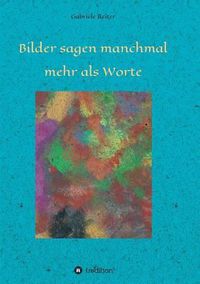 Cover image for Bilder sagen manchmal mehr als Worte