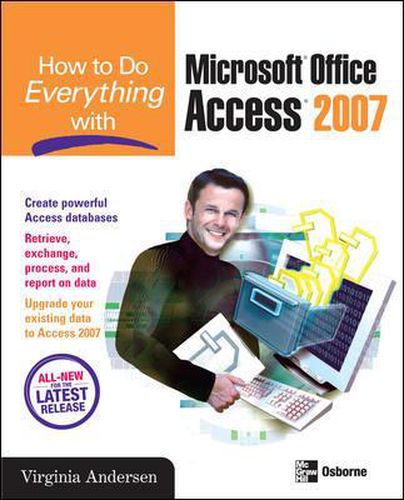 Cover image for How to Do Everything with Microsoft Office Access 2007