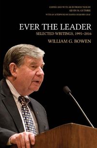 Cover image for Ever the Leader: Selected Writings, 1995-2016