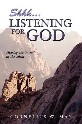 Cover image for Shh...Listening For God