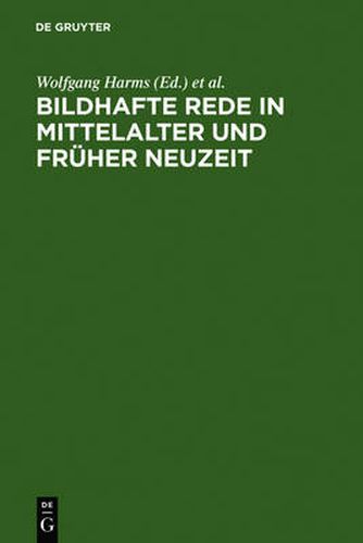 Cover image for Bildhafte Rede in Mittelalter und fruher Neuzeit