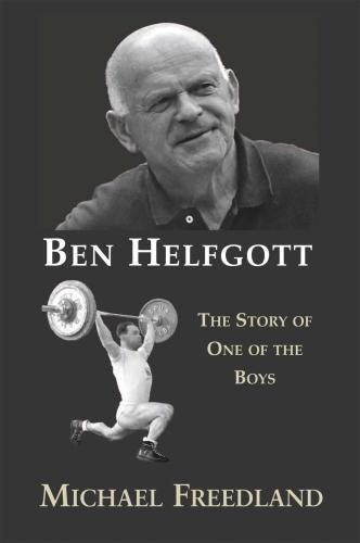 Cover image for Ben Helfgott: The Story of One of the Boys