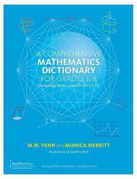 Cover image for A Comprehensive Mathematics Dictionary for Grades K-8