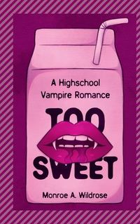 Cover image for Too Sweet