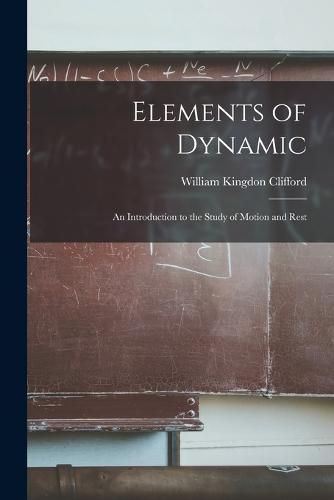 Elements of Dynamic