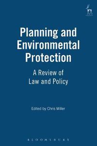 Cover image for Planning and Environmental Protection: A Review of Law and Policy