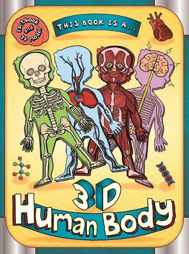 This Book Is A . . . 3D Human Body: Build Your Own 3D Model