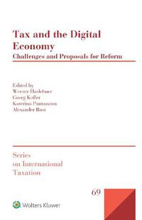 Cover image for Tax and the Digital Economy: Challenges and Proposals for Reform