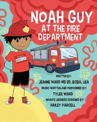 Cover image for Noah Guy at the Fire Department