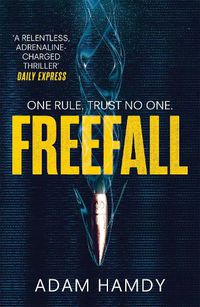 Cover image for Freefall: the explosive thriller (Pendulum Series 2)